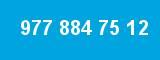 977 884 75 12